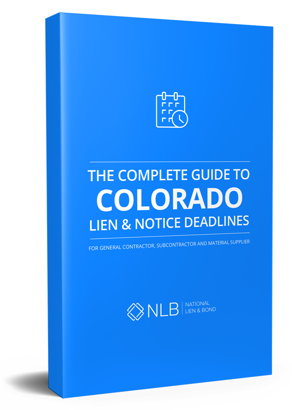 The Complete Guide to colorado Lien & Notice Deadlines National Lien